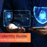 Digital Identity Guide: Uses & Verification Methods