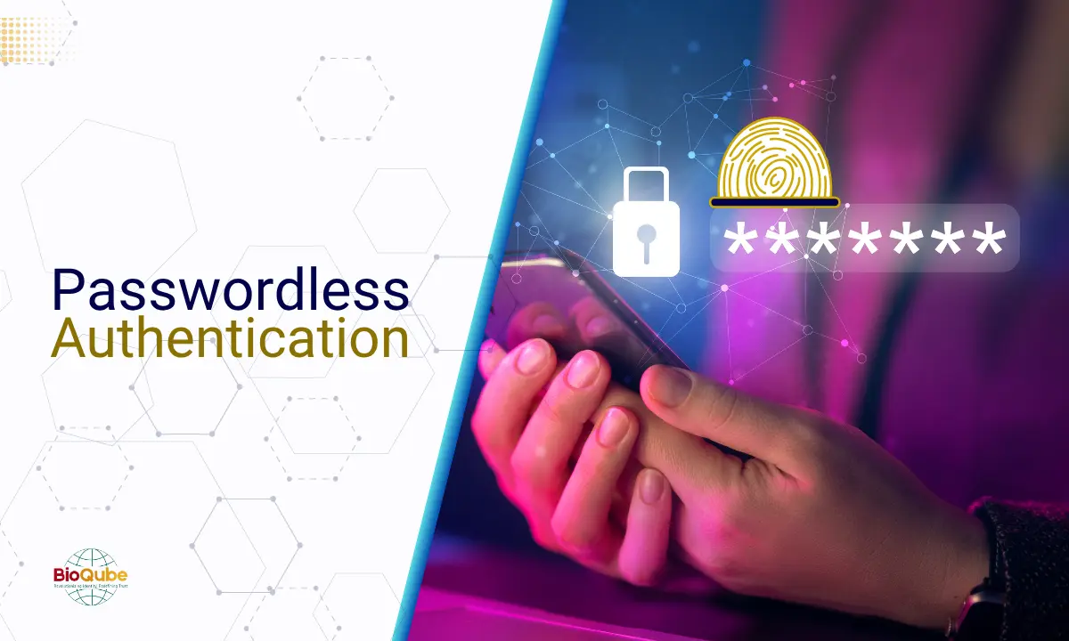 Passwordless Authentication